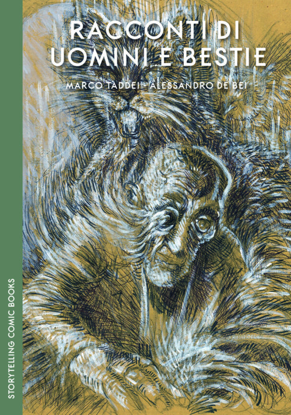 Racconti di Uomini e Bestie - un libro di Marco Taddei e Alessandro De Bei