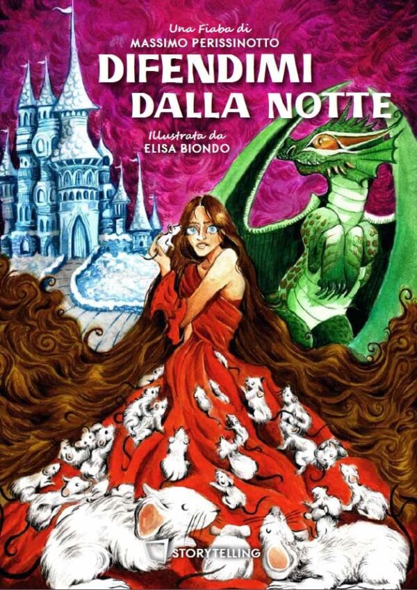 Difendimi dalla Notte - una Fiaba di Massimo Perissinotto, (illustrazioni E. Biondo)